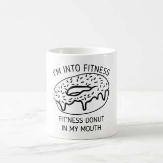 Into Fitness Fit'ness Donut In My Mouth Coffee Mug