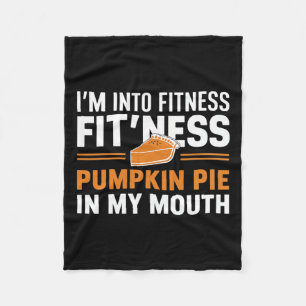 Into Fitness Pumpkin Pie Food Humour Fun Fall Fleece Blanket