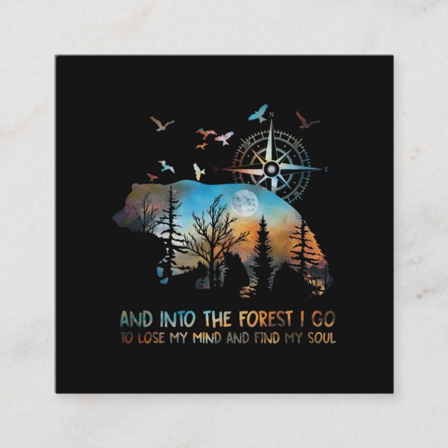 Into The Forest I Go Lose My Mind Square Business Card (Front)