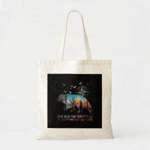 Into The Forest I Go Lose My Mind Tote Bag