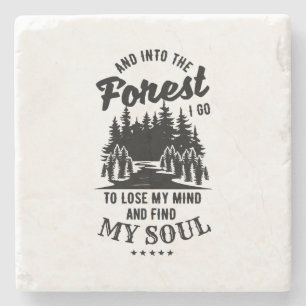 Into the Forest I Go Stone Coaster