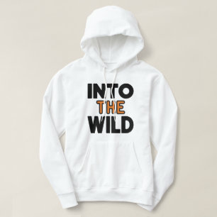 Into the Wild Bold Adventure Typography Hoodie