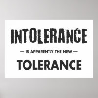 Intolerance Is Apparently The New Tolerance