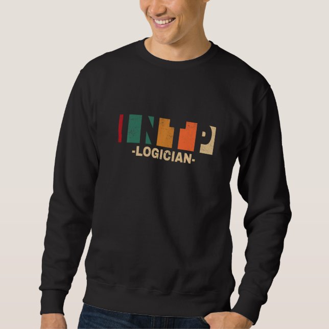 INTP Personality Logician  INTP Sweatshirt (Front)