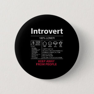 Introvert 100% Loner Keep Away From People - Intro 6 Cm Round Badge