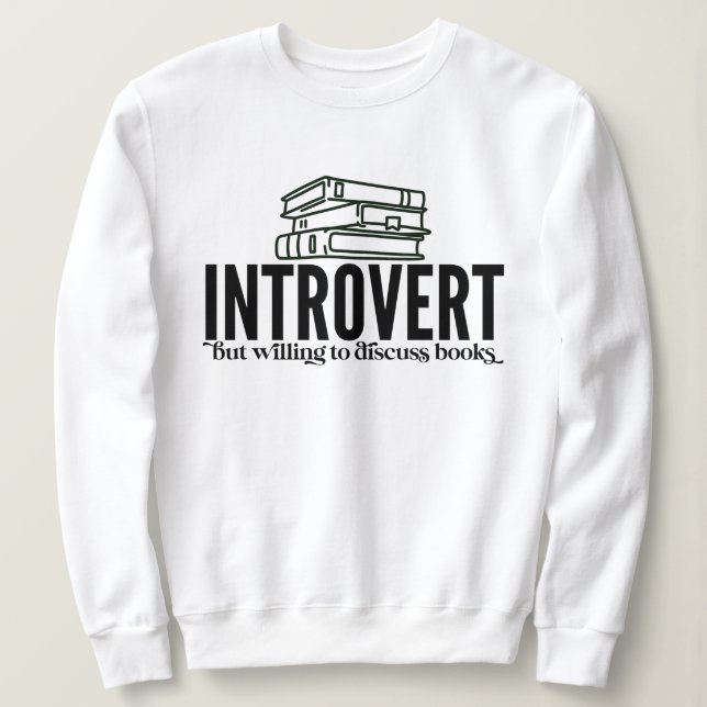 Introvert Book Lover Sweatshirt (Design Front)