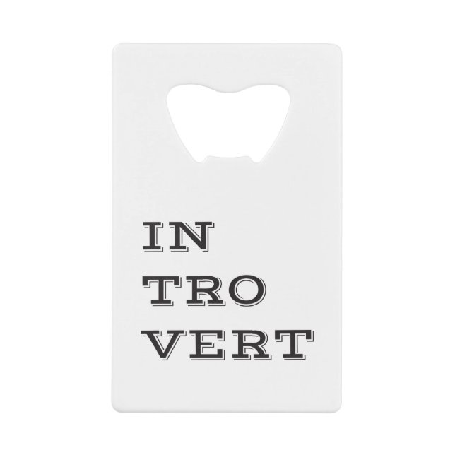 Introvert Bottle Opener (Front)