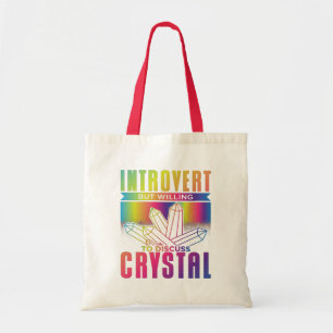 Introvert But Willing to Discuss Crystal Tote Bag