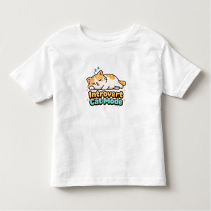 Introvert Cat Mode Funny Toddler T-Shirt