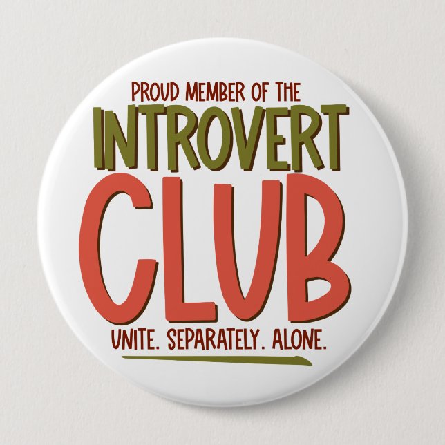 Introvert Club 10 Cm Round Badge (Front)
