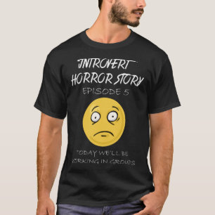 Introvert Horror Stories T-Shirt