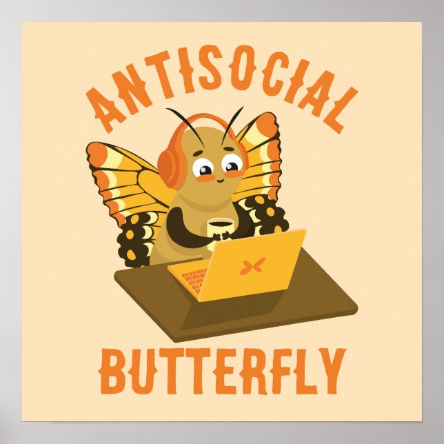 Introvert Humour Aesthetic Antisocial Butterfly Poster (Front)