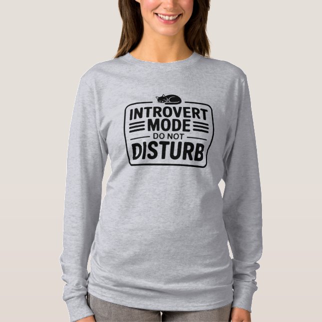 Introvert Mode Don't Disturb Minimalist Typography T-Shirt (Front)