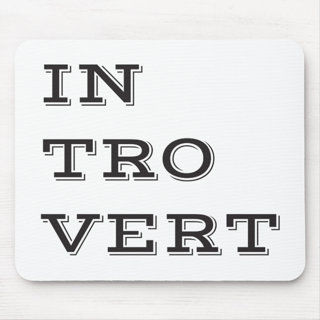 Introvert Mousepad (Front)