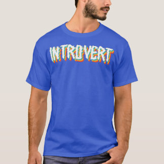Introvert T-Shirt