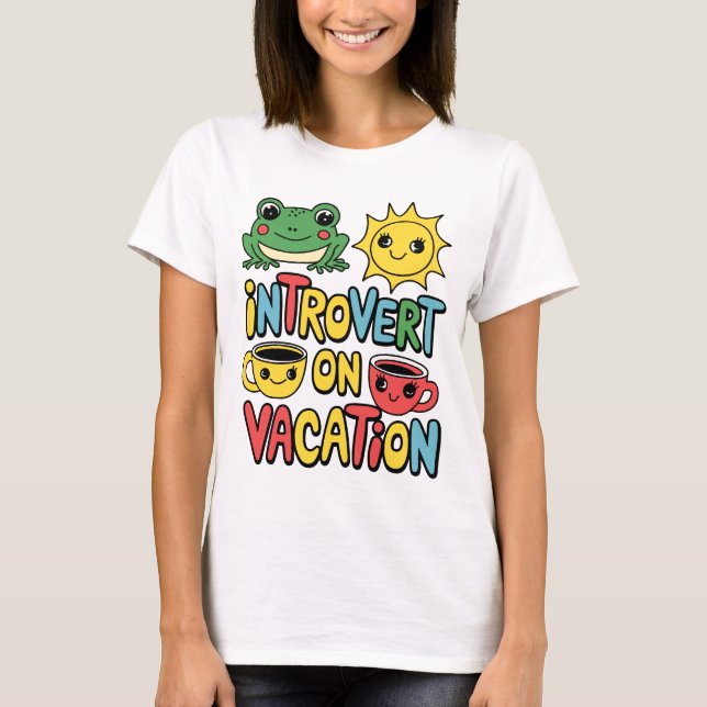 Introvert Vacation Mode Women's T-Shirt (Front)