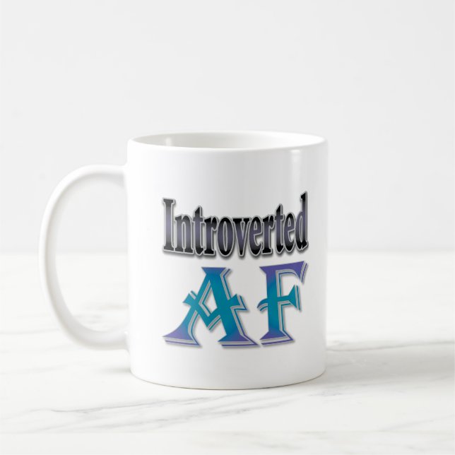 Introverted AF Coffee Mug (Left)