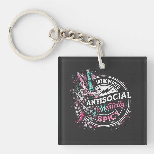 Introverted Antisocial and Mentally Spiced Key Ring (Front)