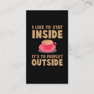 Introverted antisocial Coffee Introvert shy people Business Card