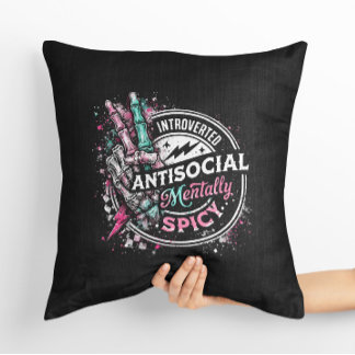 Introverted Antisocial Mentally Spicy Skeleton Cushion