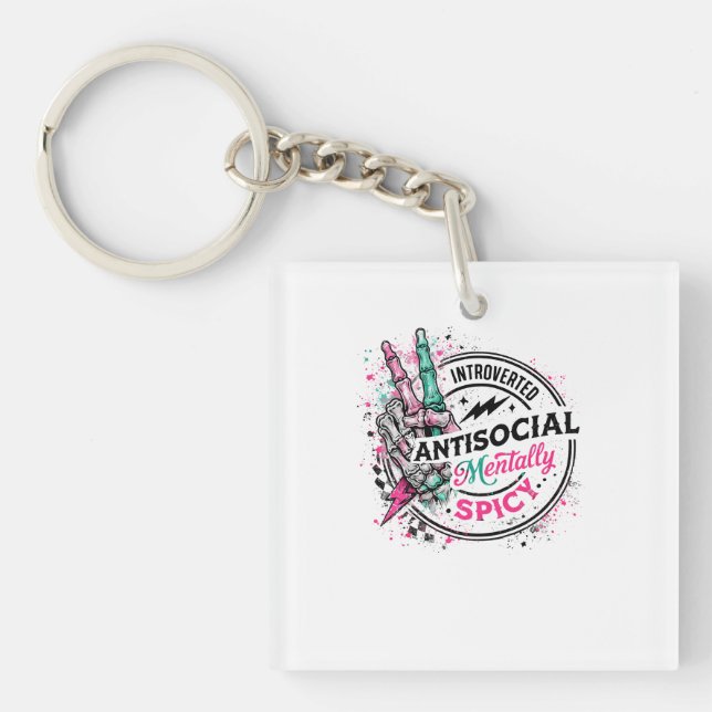 Introverted Antisocial Mentally Spicy Skeleton Key Ring (Front)