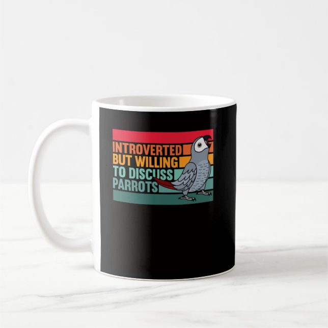Introverted But Parrots African Grey  Coffee Mug (Left)