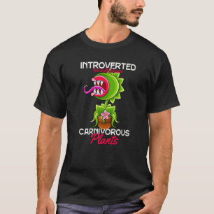 Introverted But Will Discuss Carnivorous Plants T-Shirt