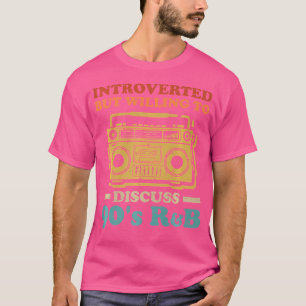 Introverted But Willing To Discuss 90S Rb Funny Rn T-Shirt