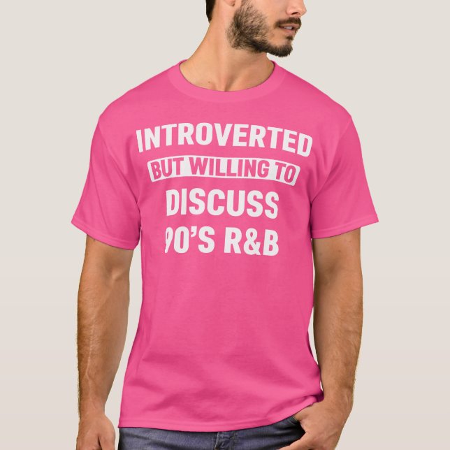 Introverted But Willing To Discuss 90S Rb Funny Rn T-Shirt (Front)