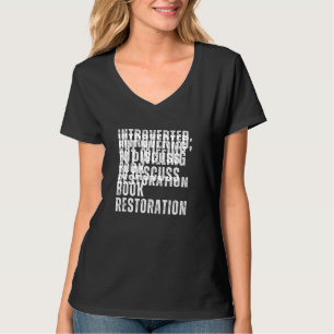 Introverted But Willing to Discuss Book Restoratio T-Shirt
