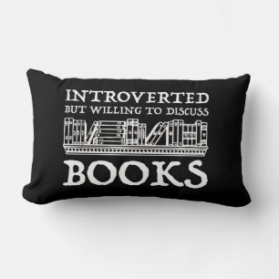 Introverted But Willing To Discuss Books Lumbar Cushion