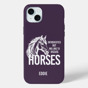 Introverted but willing to discuss horses funny iPhone 15 mini case