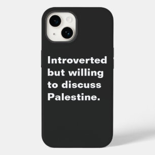 Introverted but willing to discuss Palestine Case-Mate iPhone 14 Case