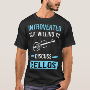 Introverted Cello Cellist T-Shirt