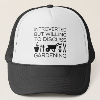 Introverted Gardening Trucker Hat