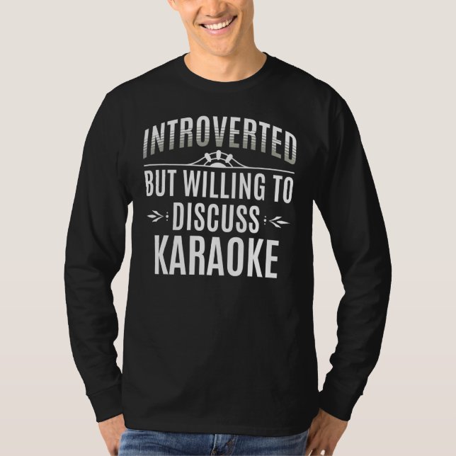 Introverted Karaoke T-Shirt (Front)