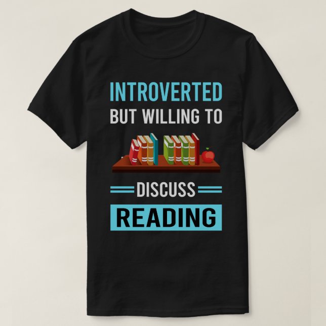 Introverted Reading Book Books T-Shirt (Design Front)