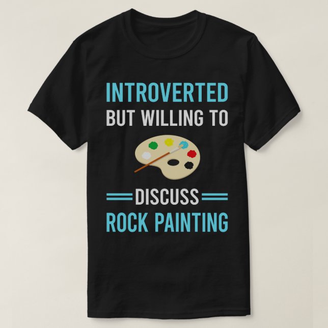 Introverted Rock Painting T-Shirt (Design Front)