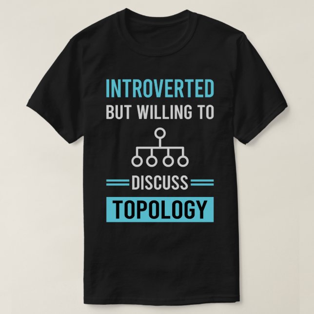 Introverted Topology T-Shirt (Design Front)