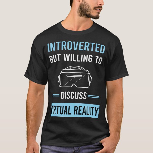 Introverted Virtual Reality VR T-Shirt (Front)