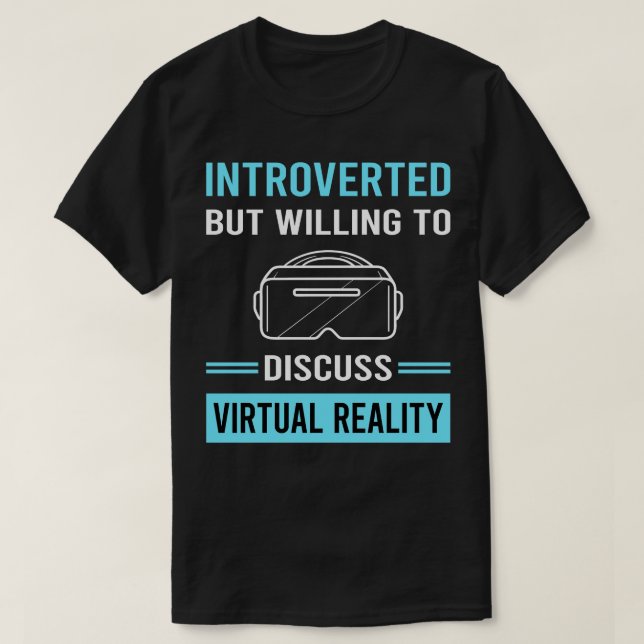 Introverted Virtual Reality VR T-Shirt (Design Front)