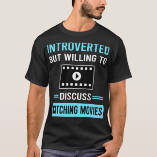 Introverted Watching Movie T-Shirt