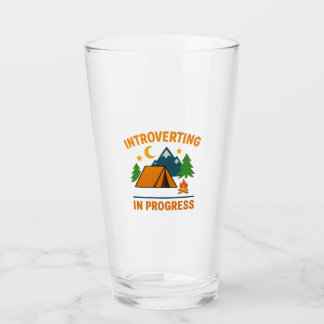 Introverting in Progress Beer Glass