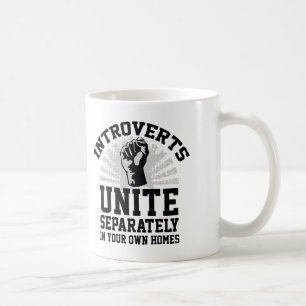 Introverts Unite Coffee Mug