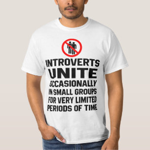 Introverts unite occasionally in small group T-Shirt
