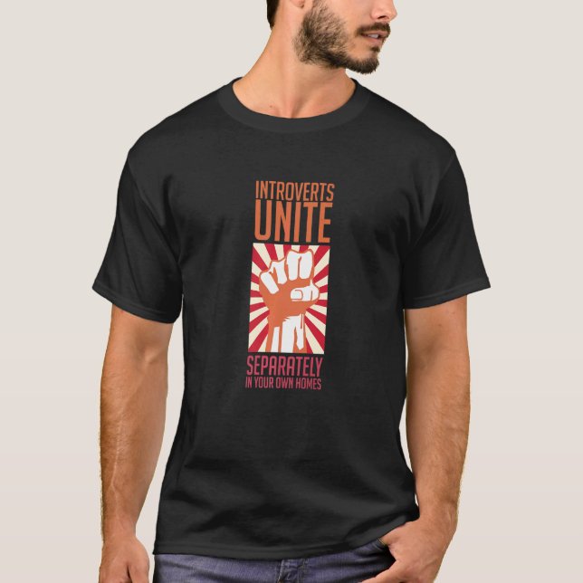 Introverts Unite Separately Antisocial Introverts T-Shirt (Front)