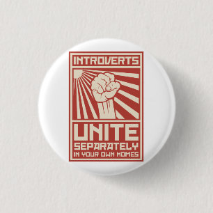 Introverts Unite Separately In Your Own Homes 3 Cm Round Badge