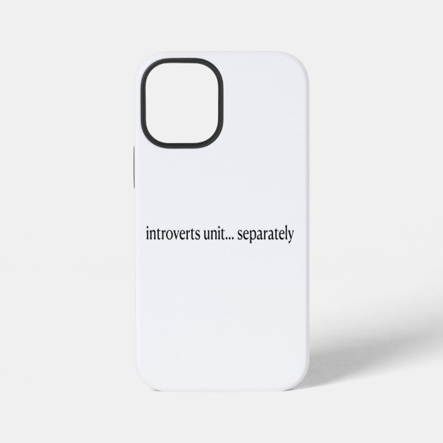 “Introverts Unite Separately” iPhone Case (Back)