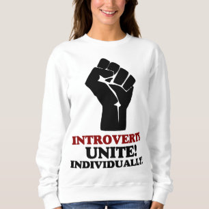 Introverts Unite Sweatshirt