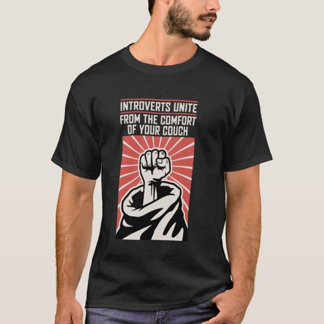 Introverts Unite T-Shirt (Front)